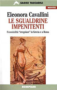 Le sgualdrine impenitenti