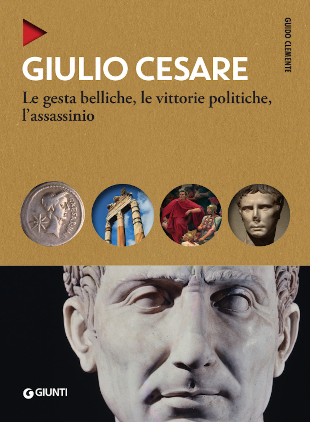 Giulio Cesare::Le gesta belliche, le vittorie politiche, l'assassinio