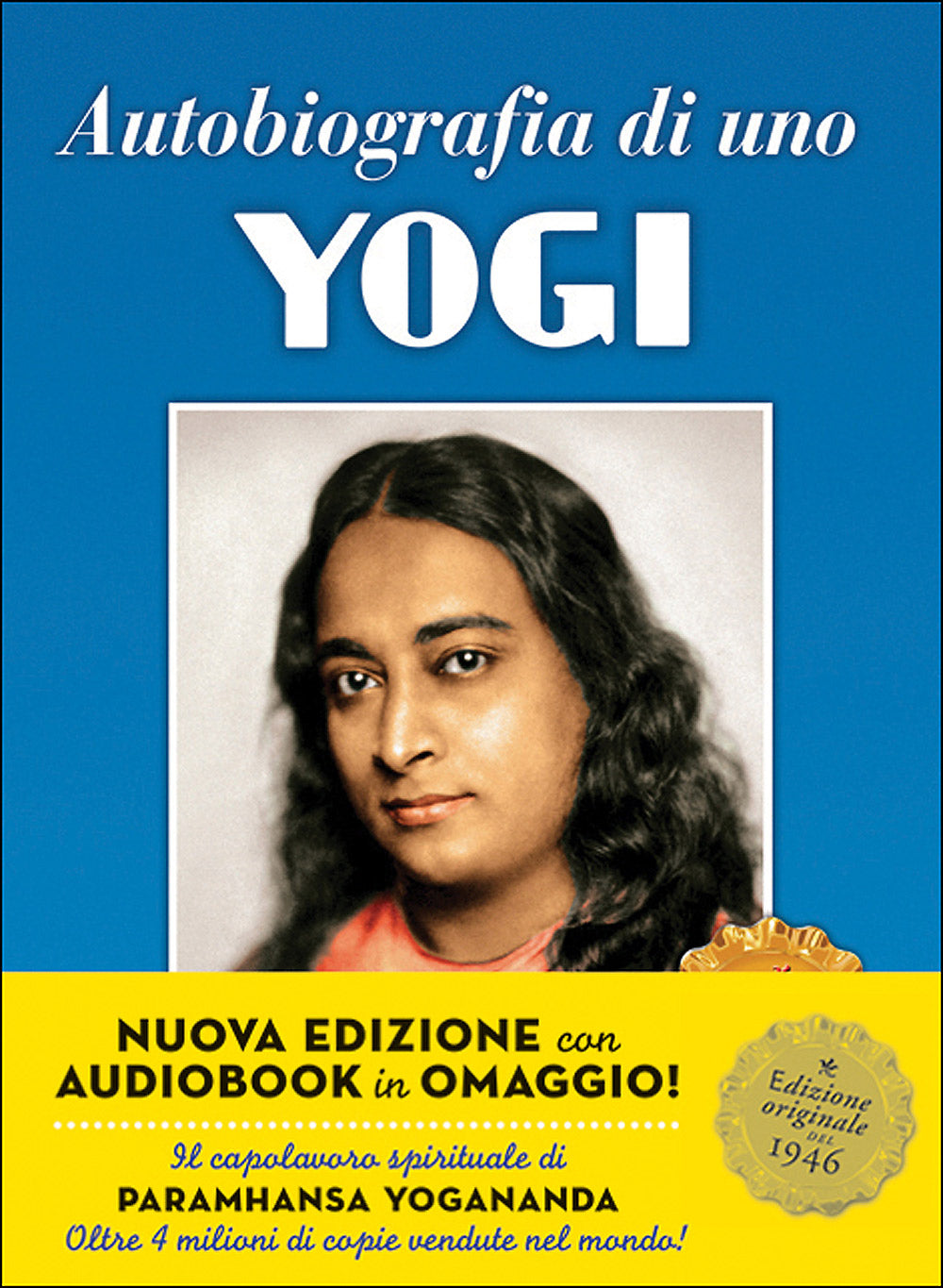 Autobiografia di uno Yogi + CD::Nuova edizione con audiobook in omaggio! - Edizione originale del 1946