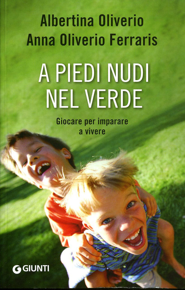 A piedi nudi nel verde::Giocare per imparare a vivere