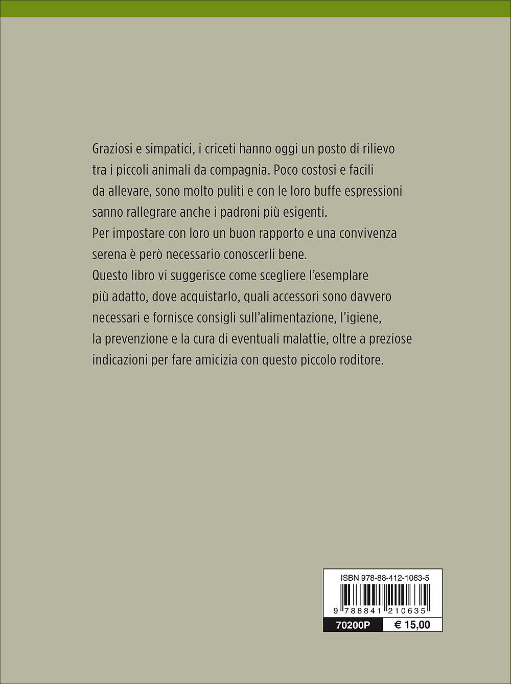 Criceti::Caratteristiche - Comportamento - Allevamento - Riproduzione - Alimentazione -  Igiene - Salute