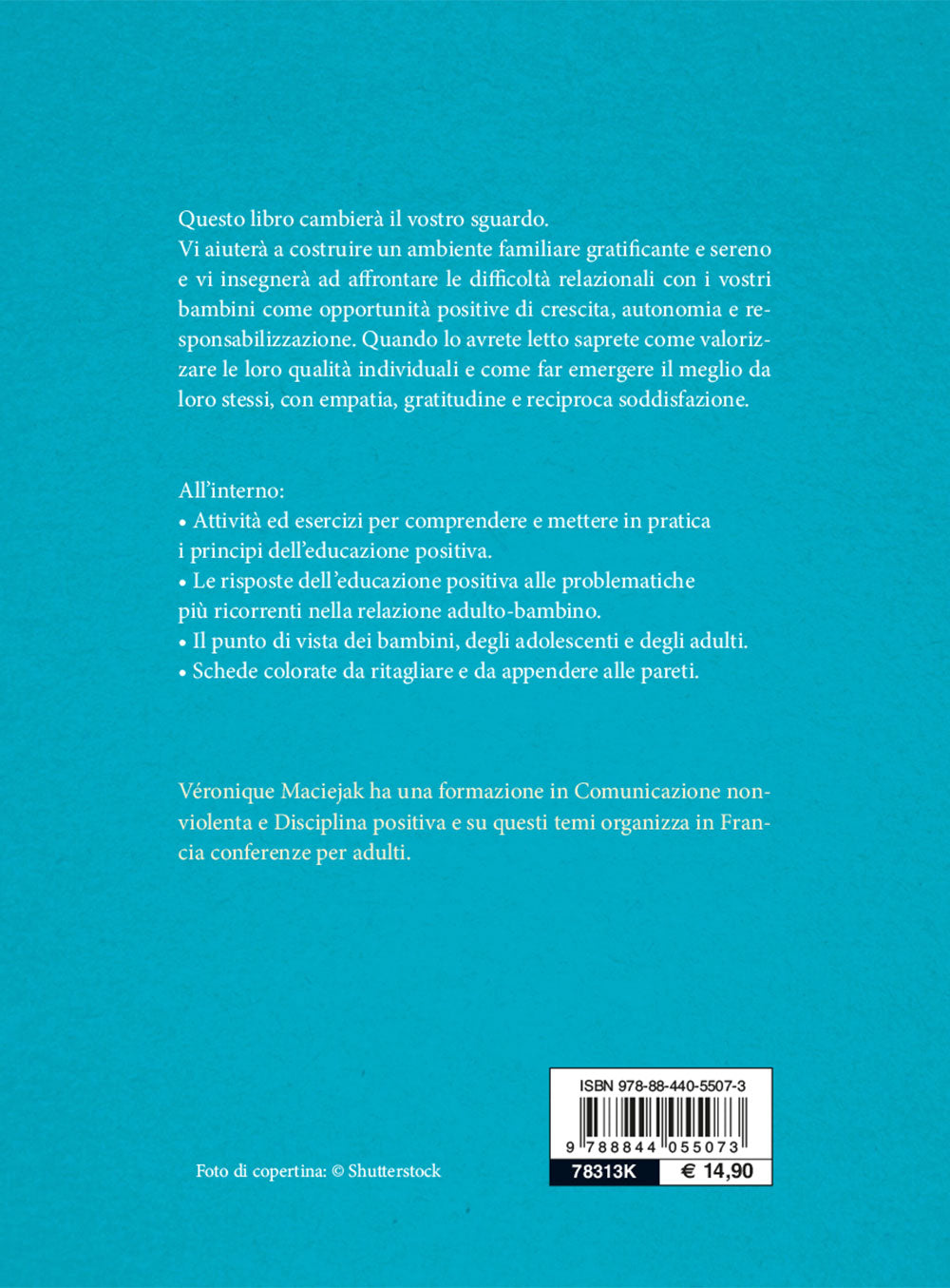 L'educazione positiva. Il metodo per crescere bambini sereni