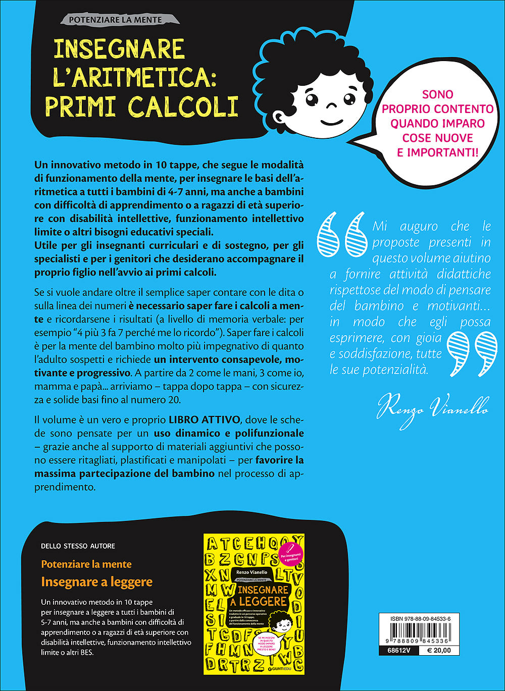 Insegnare l'aritmetica: primi calcoli::Un metodo efficace e innovativo tradotto in un percorso operativo e graduale in 10 tappe, a partire dalla conoscenza del funzionamento della mente