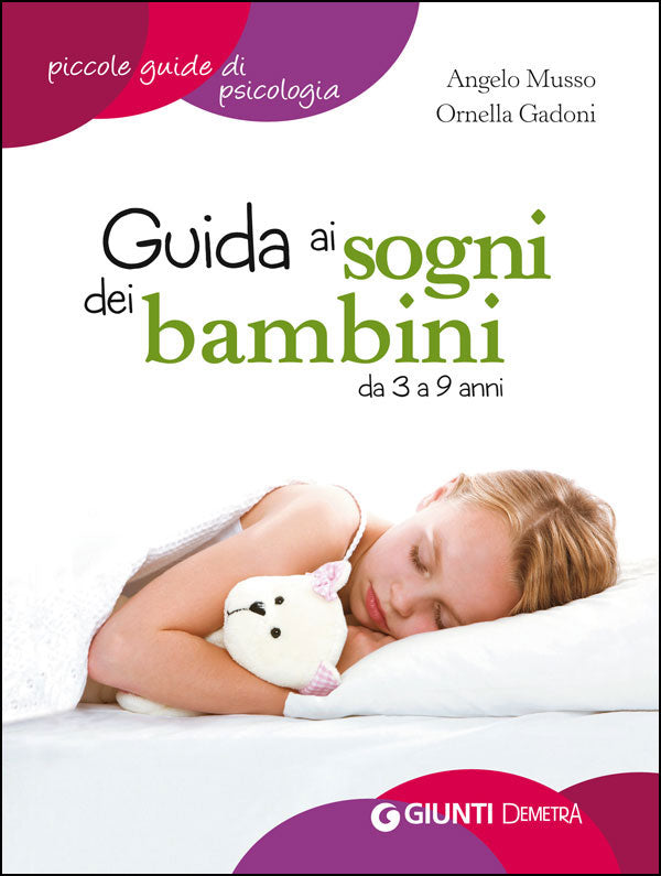 Guida ai sogni dei bambini::da 3 a 9 anni