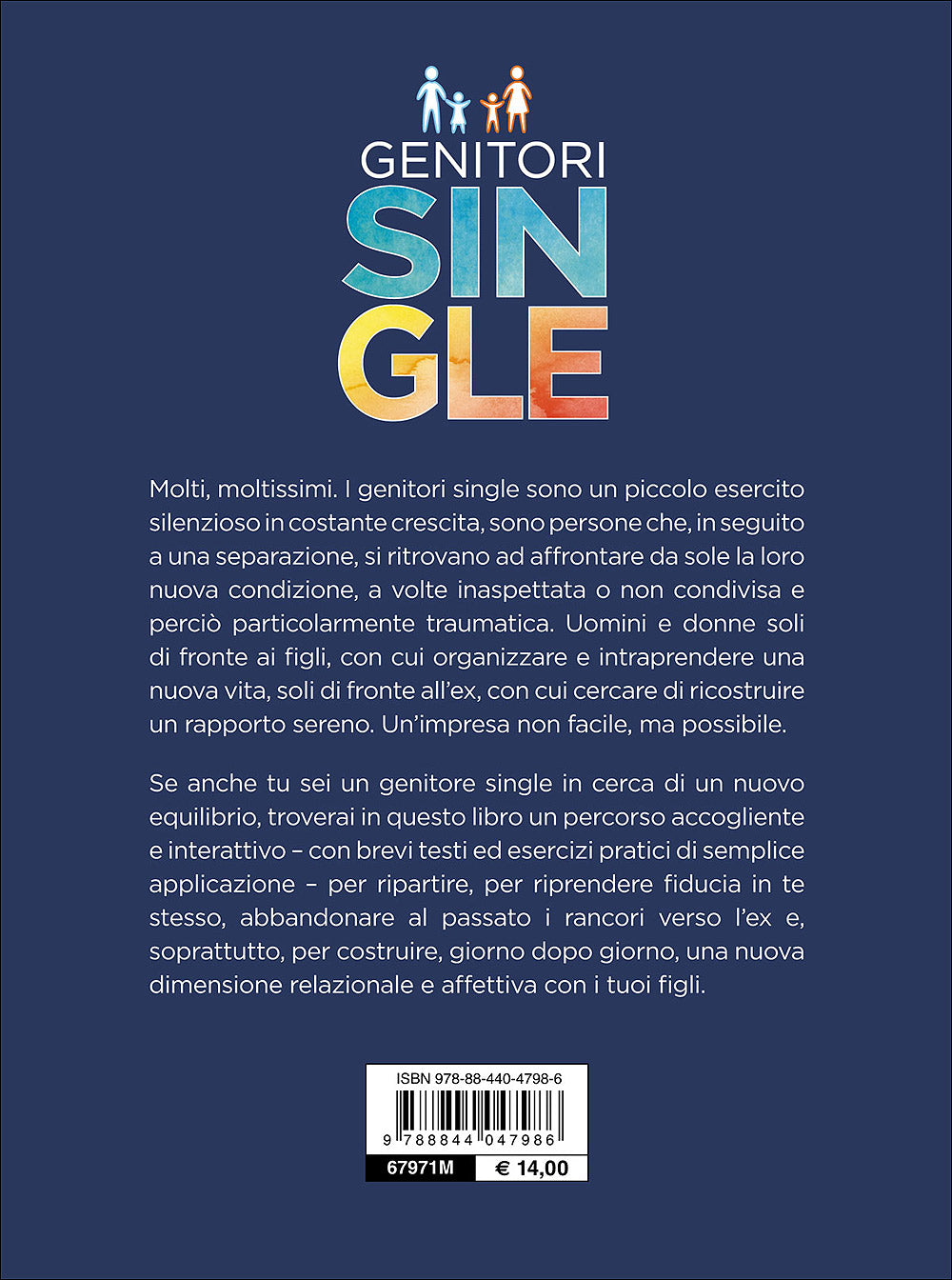 Genitori single::Manuale di sopravvivenza per avere una relazione serena con i figli e con l'ex