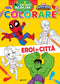 Primo album da colorare Marvel Super Hero Adventures::Eroi in città