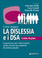Come leggere la dislessia e i DSA::Guida Rapida - Conoscere per intervenire nella scuola secondaria di primo grado