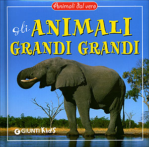 Gli animali grandi grandi