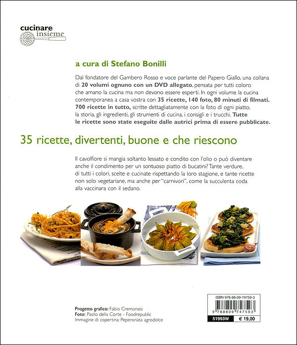 Verdure cotte e crude + DVD::Ricette step by step in DVD - Collana curata da Stefano Bonilli