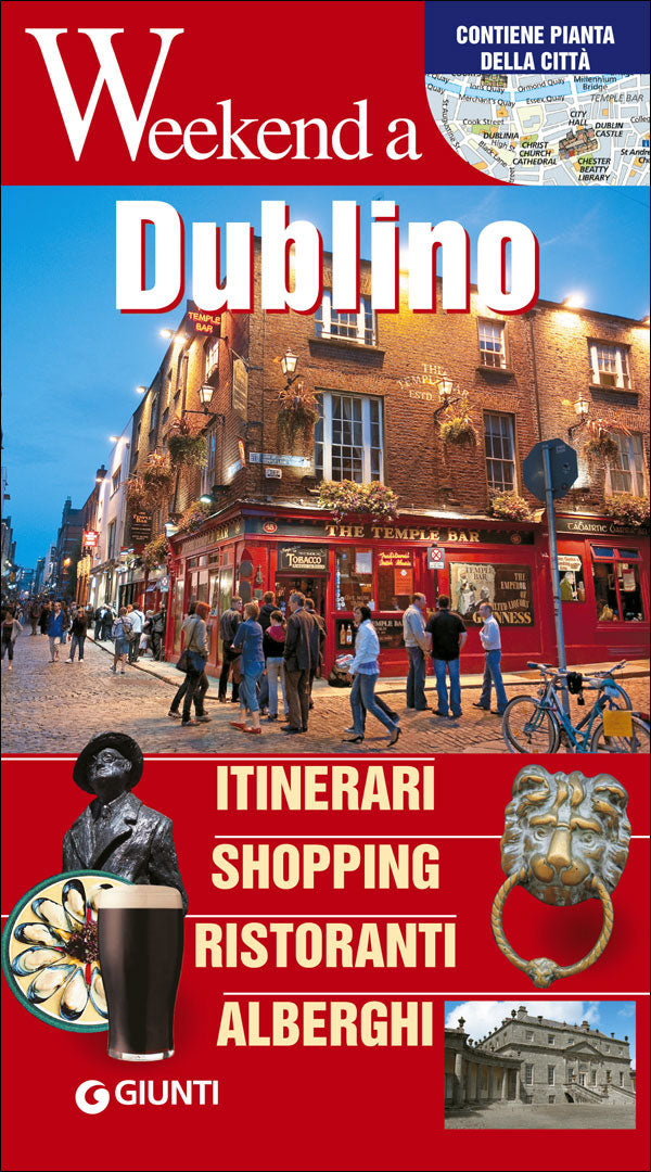 Dublino::Itinerari, Shopping, Ristoranti, Alberghi