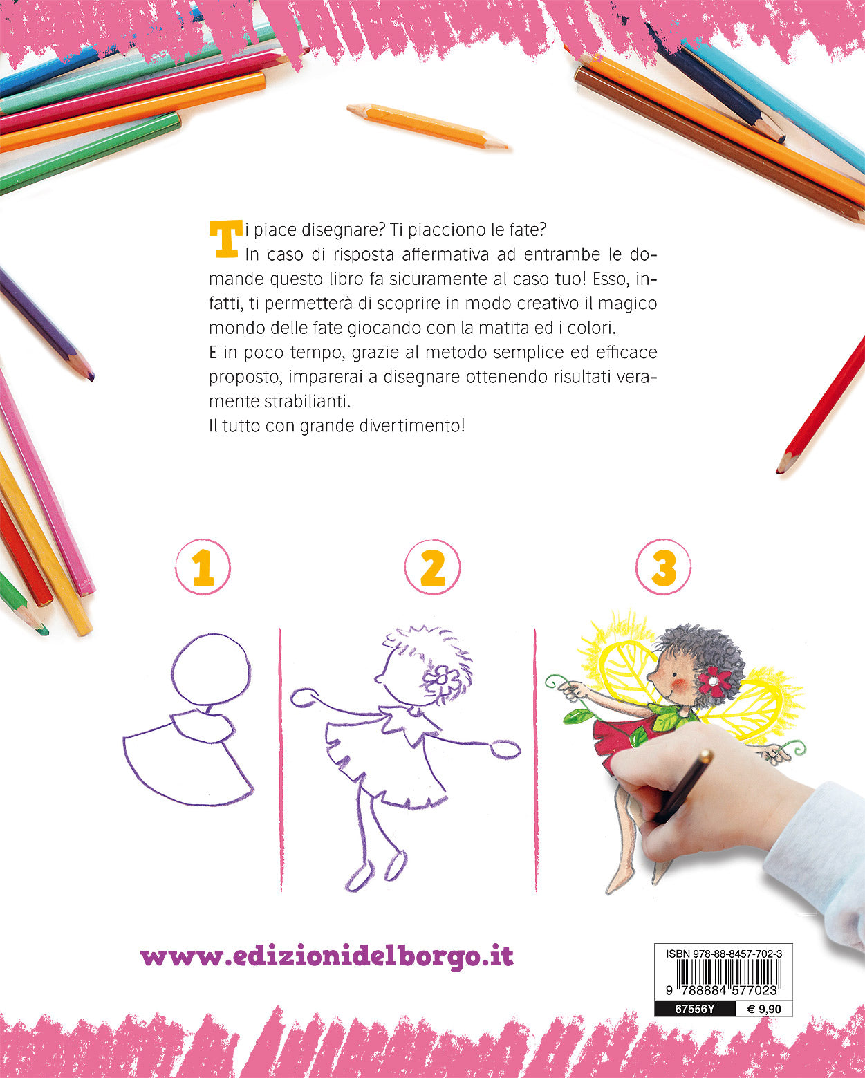 Imparare a disegnare. Corso per bambini - Vol. 4::Il mondo delle fate - Un manuale con tanti esempi per imparare a disegnare passo dopo passo