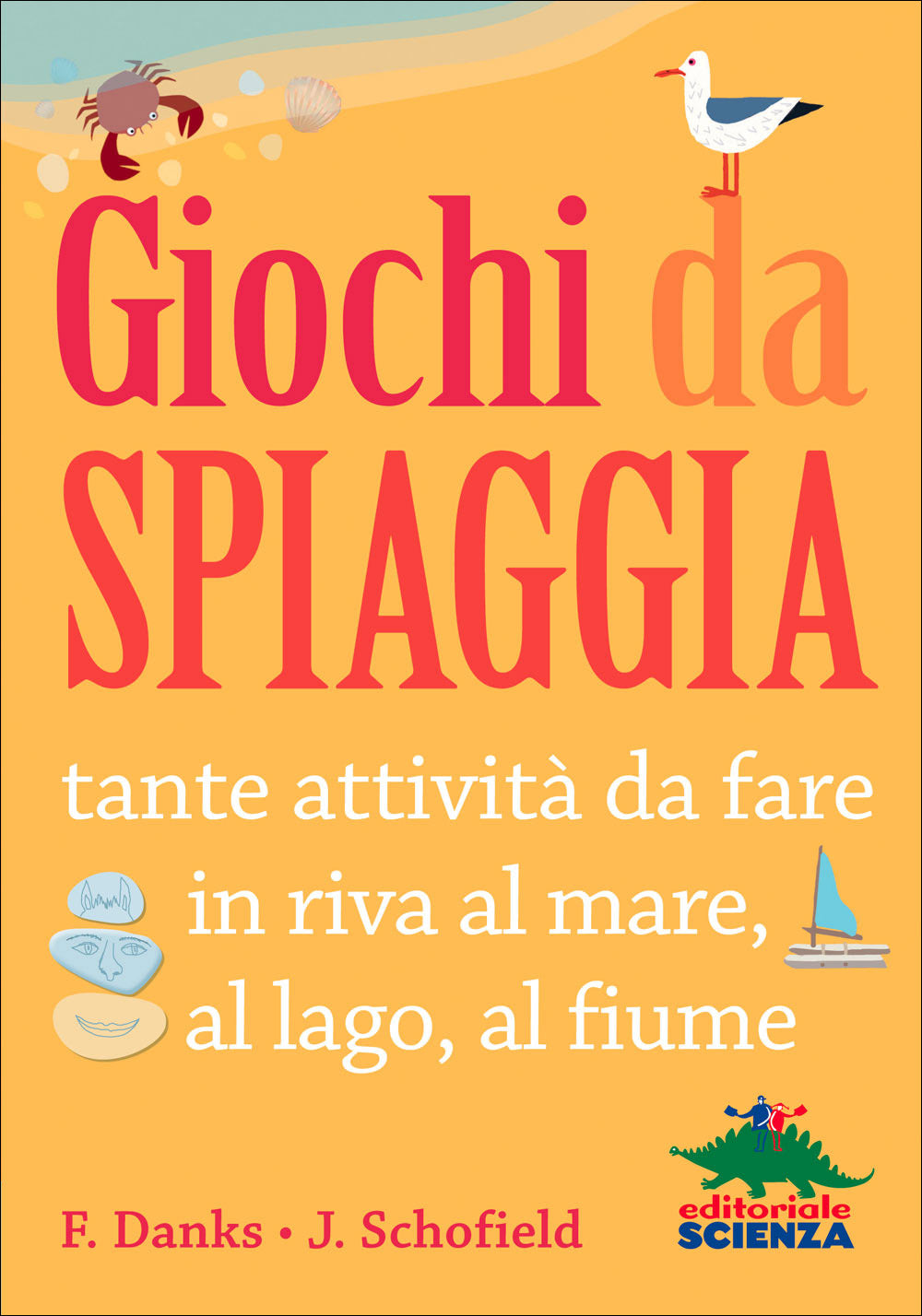 Giochi da spiaggia::Tante attività da fare in riva al mare, al lago, al fiume