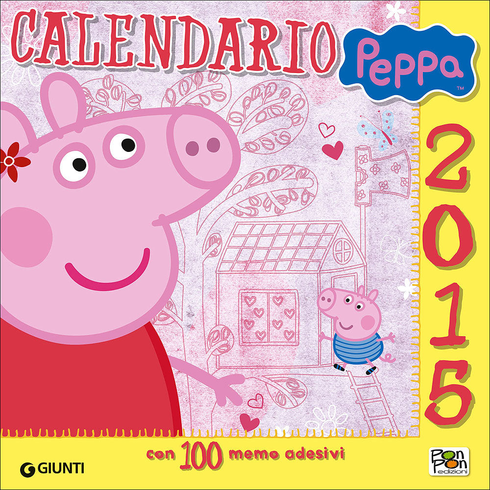 Calendario Peppa 2015::Con 100 memo adesivi