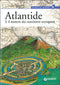 Atlantide::E il mistero dei continenti scomparsi