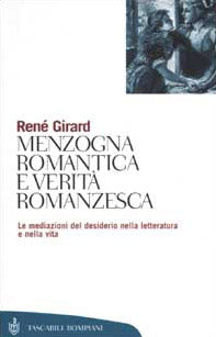 Menzogna romantica e verità romanzesca