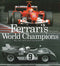 Ferrari's World Champions::The cars that beat the world