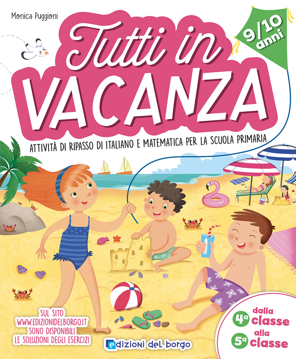 Tutti in vacanza - dalla 4a alla 5a::Attività di ripasso di italiano e matematica per la scuola primaria