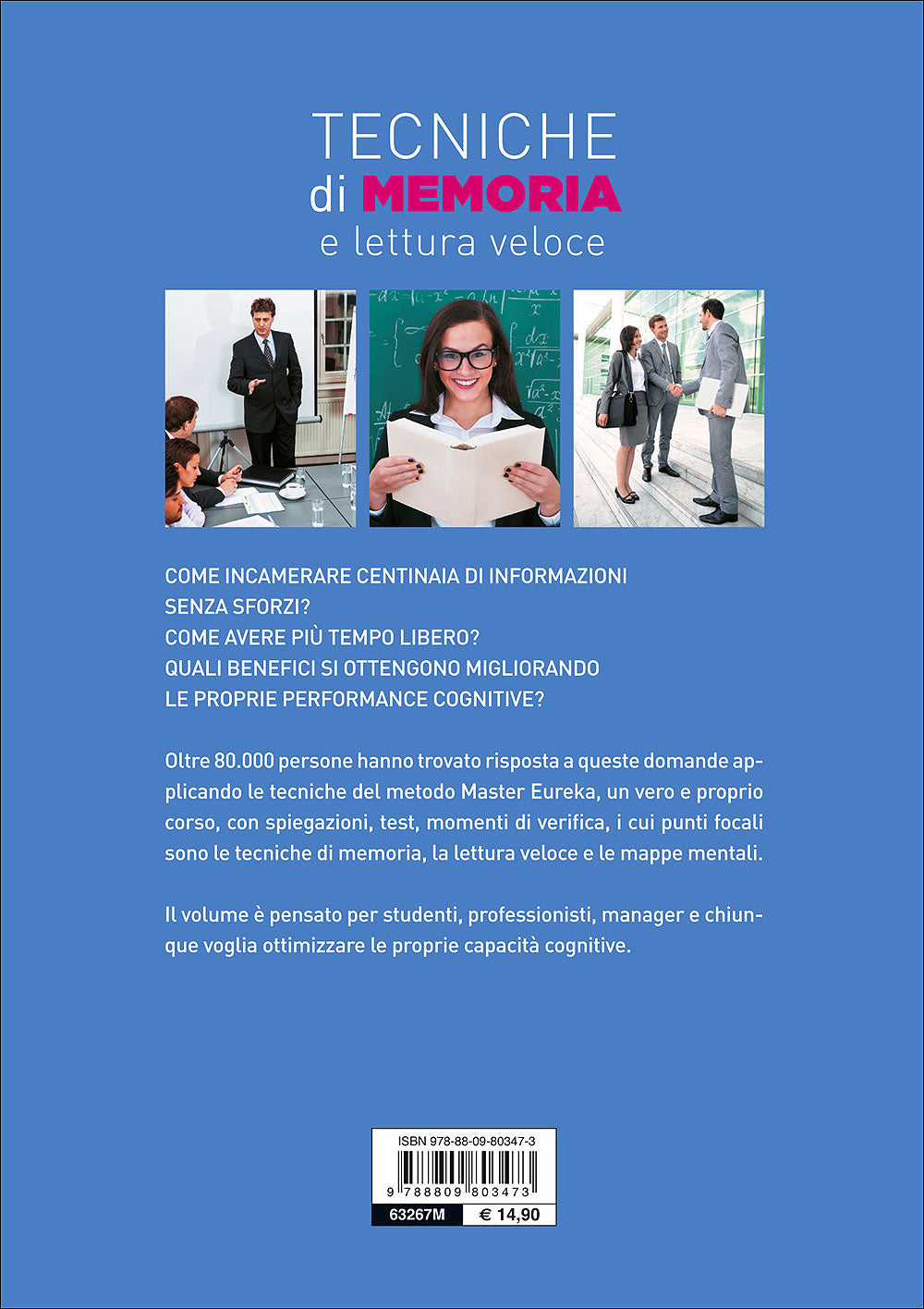 Tecniche di memoria e lettura veloce::Per il lavoro, per le lingue, per esami e concorsi, per dimezzare  i tempi di studio - Manuale completo del corso di Eureka