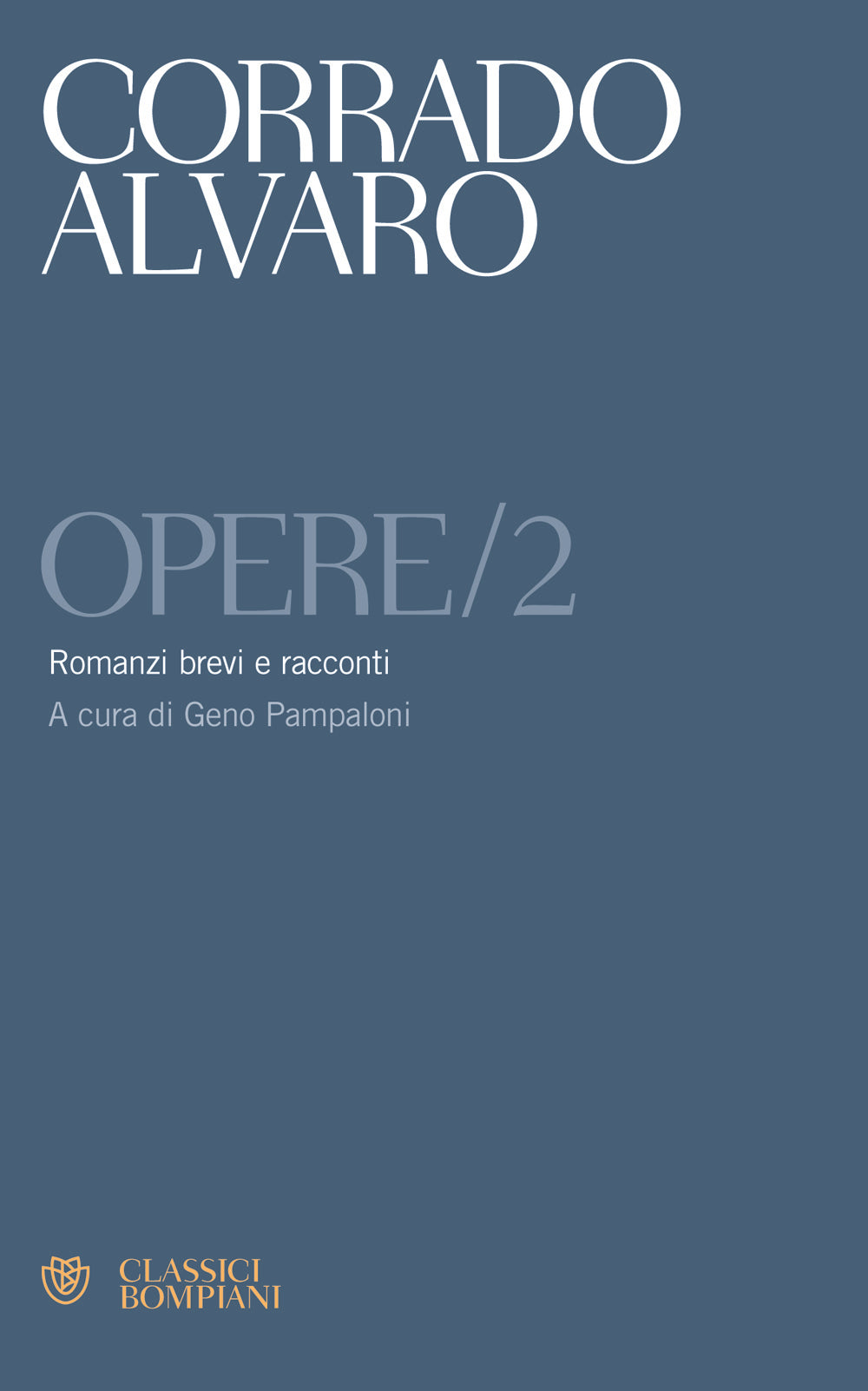 Opere /2::Romanzi brevi e racconti