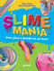 Slime mania::Crea, gioca e divertiti con gli slime!