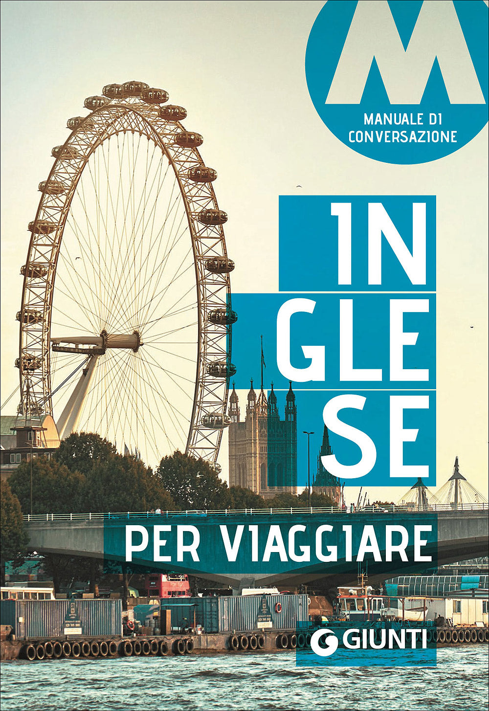 Inglese per viaggiare::Manuale di conversazione