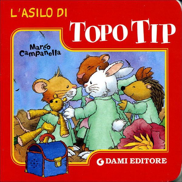 L'asilo di Topo Tip