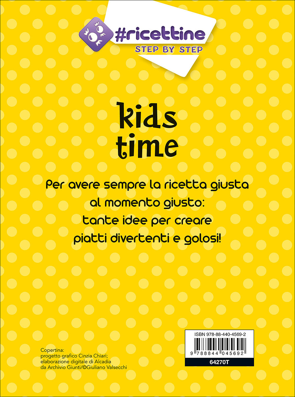 Kids time::Piatti unici, torte e dolcetti