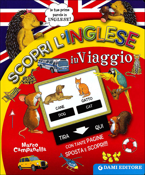 Scopri l'Inglese in Viaggio::Con tante pagine sposta e scopri!