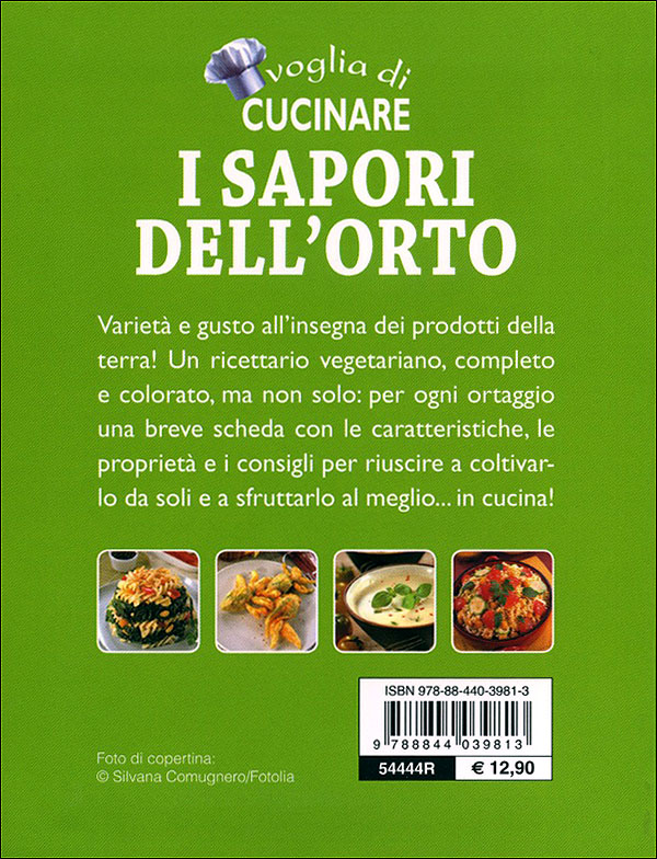 Voglia di Cucinare I sapori dell'orto::Verdure e ortaggi dalla A alla Z