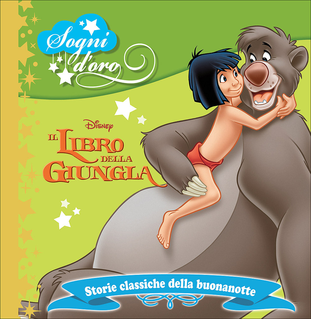 Sogni d'oro - Il Libro della Giungla::Storie classiche della buonanotte