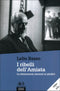 I ribelli dell'Amiata + DVD::La democrazia davanti ai giudici