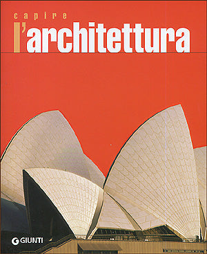 Capire l'Architettura::Versione ridotta e aggiornata