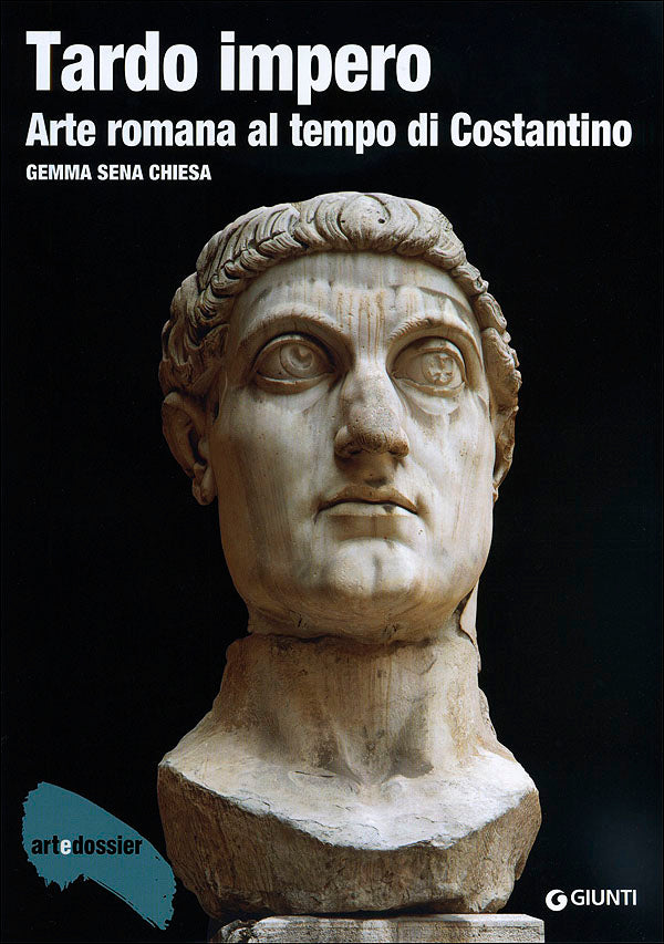 Tardo impero::Arte romana al tempo di Costantino