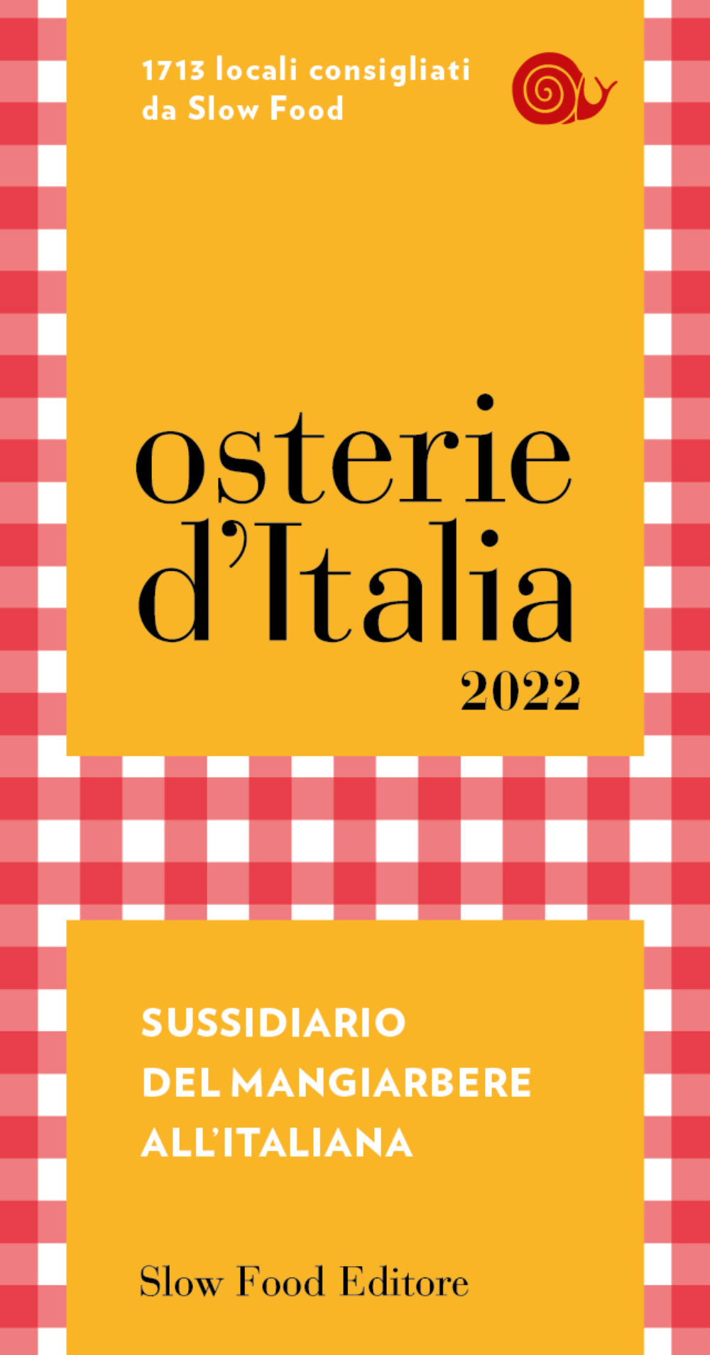 Osterie d'Italia 2022::Sussidiario del mangiarbere all'italiana