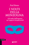 I volti della menzogna::Gli indizi dell'inganno nei rapporti interpersonali