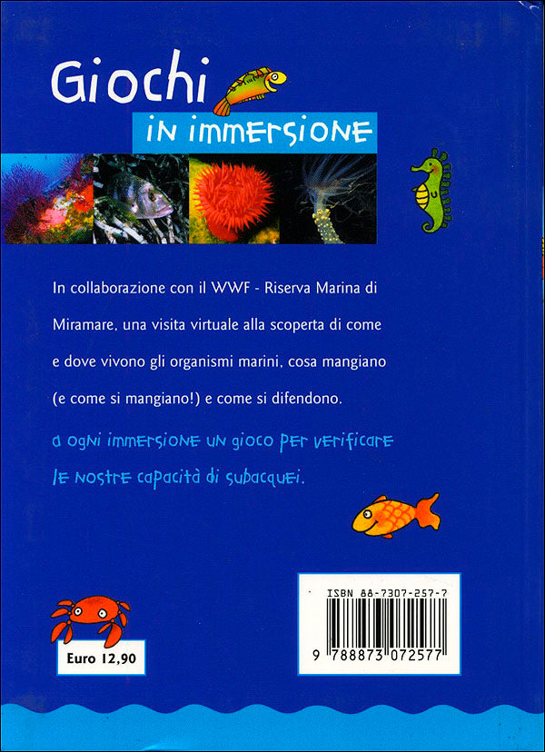 Giochi in immersione::Con 5 pagine speciali a plancia da gioco!