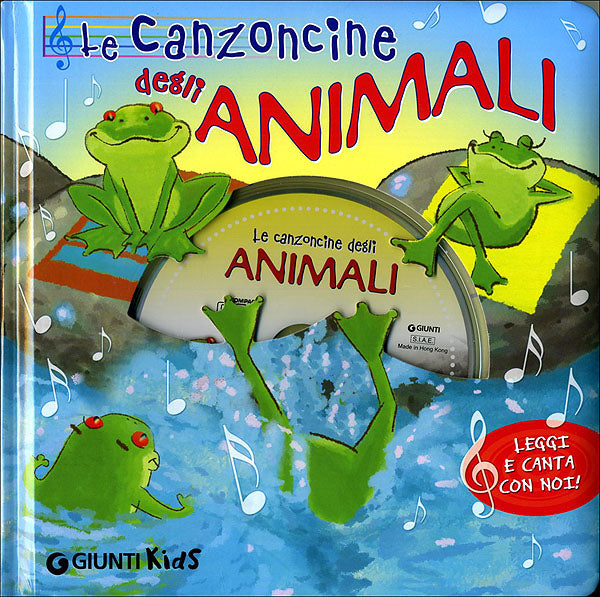 Le Canzoncine degli Animali + CD::Leggi e canta con noi!
