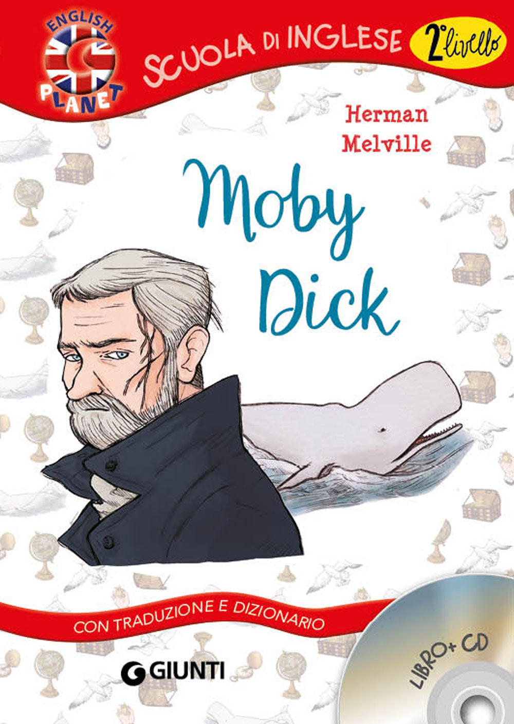 Moby Dick + CD::Con traduzione e dizionario