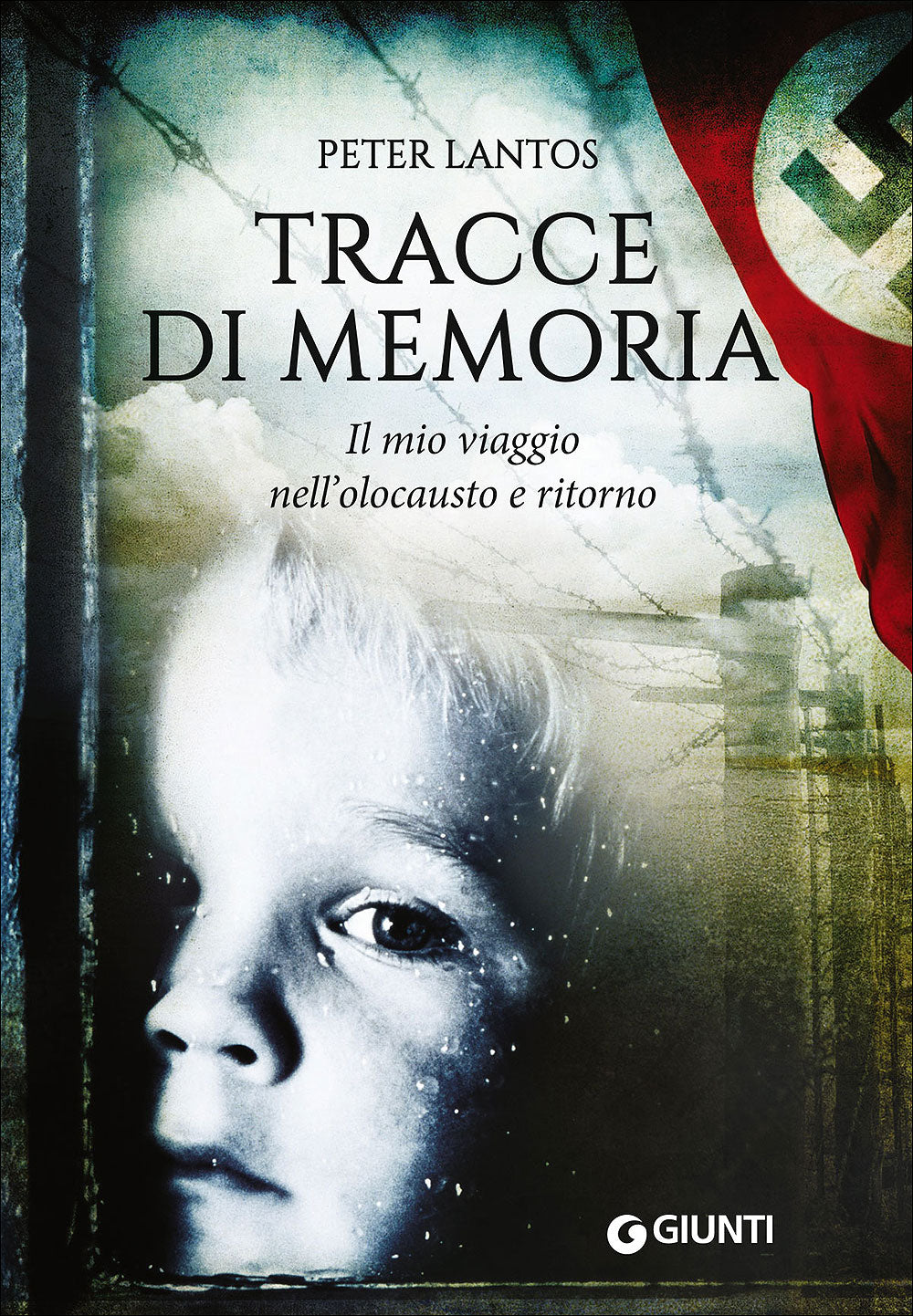 Tracce di memoria::Il mio viaggio nell'olocausto e ritorno