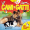 Cani e Gatti::Con finestrelle giganti