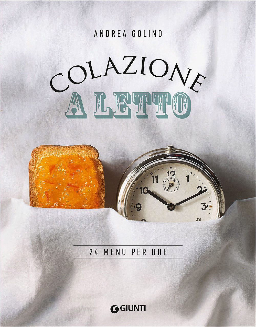 Colazione a letto::24 menu per due