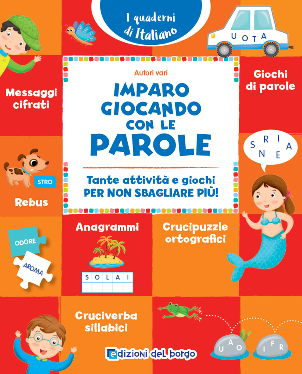 Imparo giocando con le parole::Tante attività e giochi per non sbagliare più!