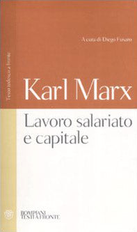 Lavoro salariato e capitale. Testo tedesco a fronte