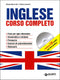 Inglese. Corso completo + CD::Frasi per ogni situazione. Grammatica e sintassi. Pronuncia. Esercizi di autovalutazione. Dizionario.