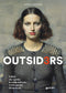 Outsiders 3::Il libro che cambia la storia dell'arte. Artisti geniali. Dimenticati