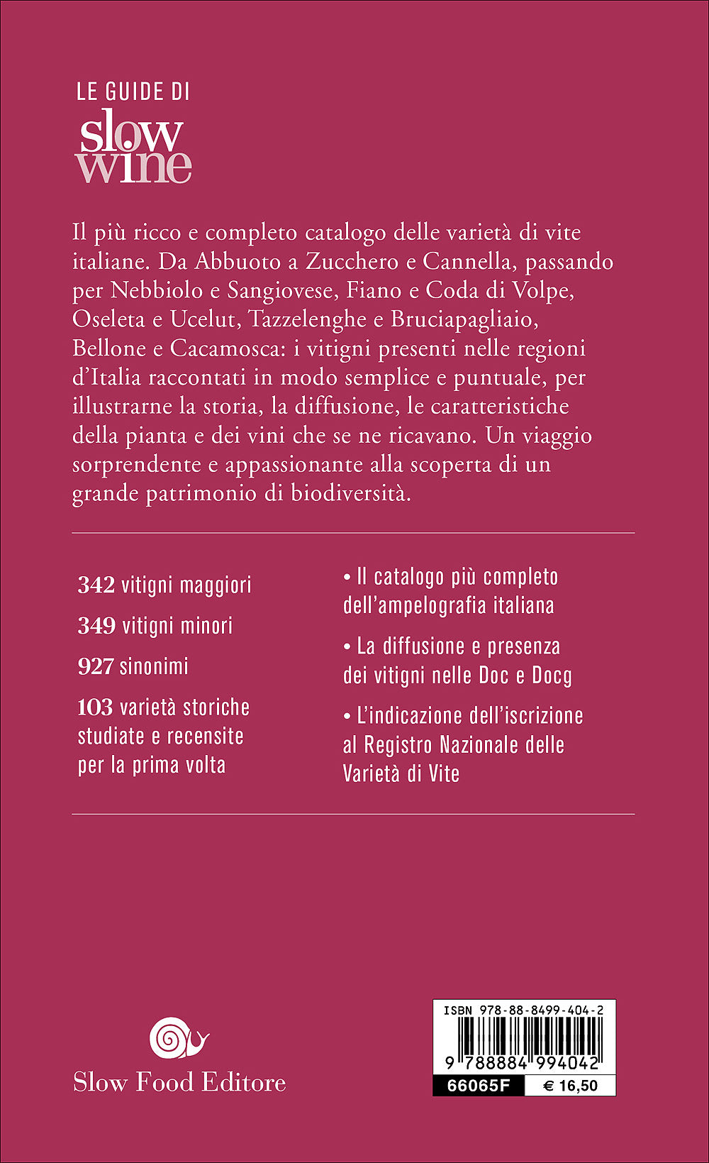Guida ai vitigni d'Italia::Storia e caratteristiche di 700 varietà autoctone - Edizione aggiornata con 100 nuove schede