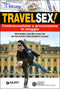 Travel sex!::Contraccezione e prevenzione in viaggio