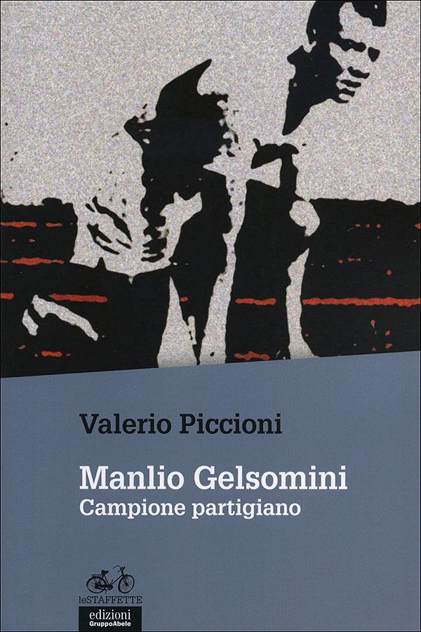 Manlio Gelsomini::Campione partigiano