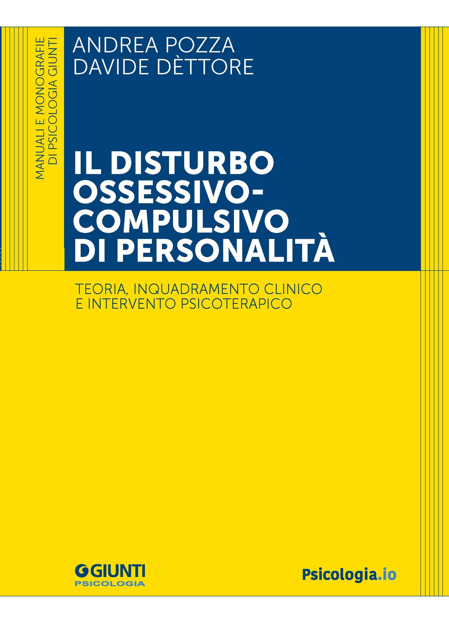 Il disturbo ossessivo-compulsivo di personalità::Teoria, inquadramento clinico e intervento psicoterapico