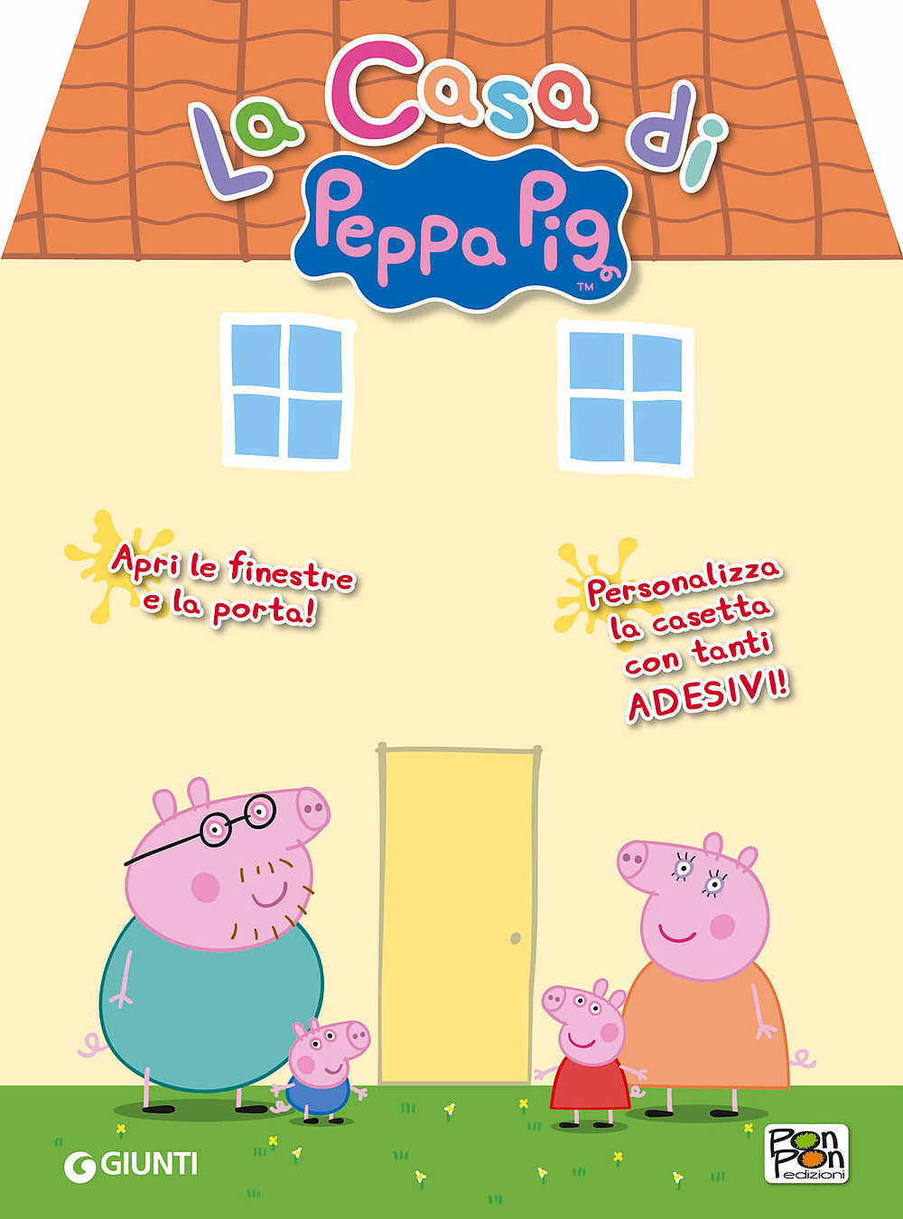 La casa di Peppa Pig::Apri le finestre e la porta! - Personalizza la casetta con tanti adesivi!